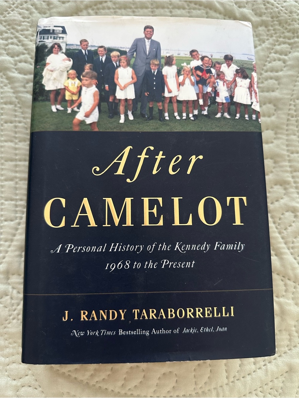 After Camelot: A Personal History of the Kennedy Family 1968- Present